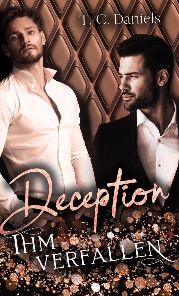 Produktbild: Deception: Ihm verfallen | T. C. Daniels