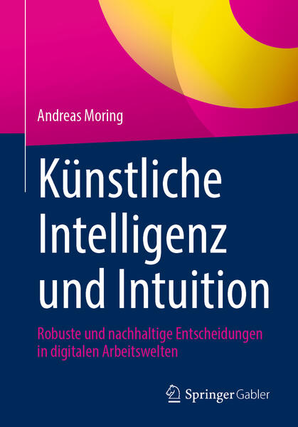 Produktbild: Künstliche Intelligenz und Intuition | Andreas Moring