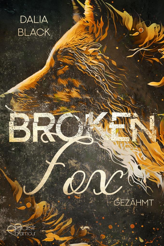 Produktbild: Broken Fox: Gezähmt | Dalia Black
