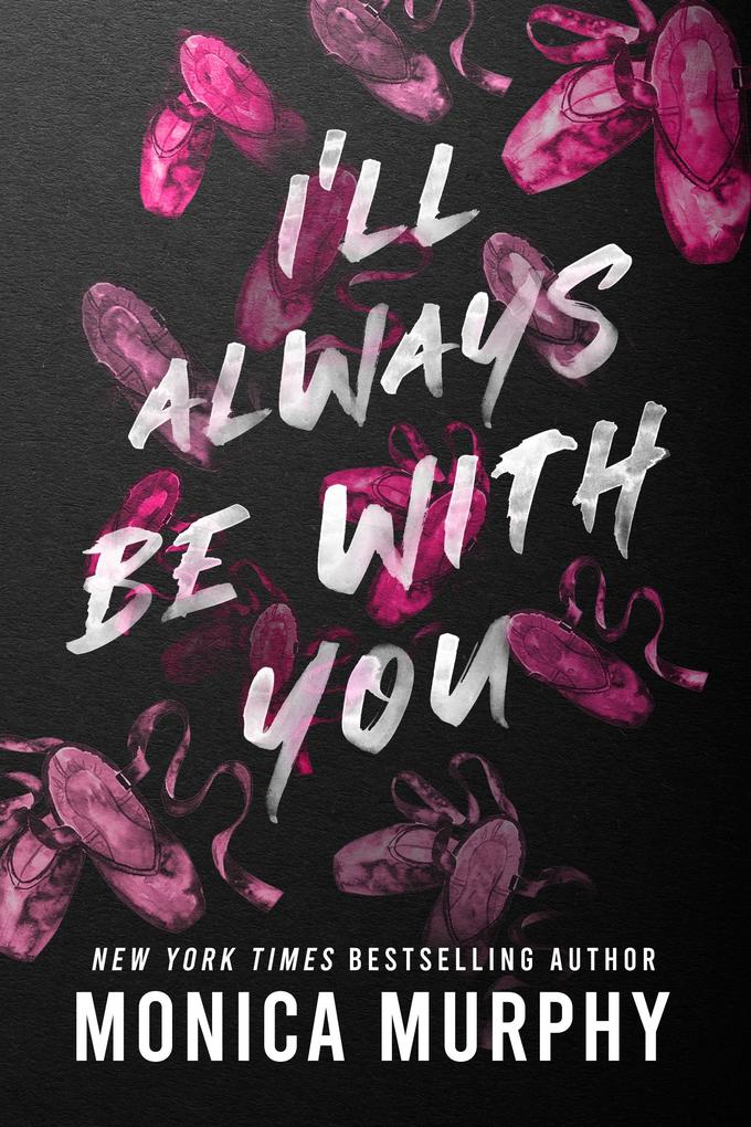 Produktbild: I'll Always Be with You | Monica Murphy