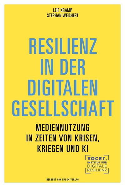 Produktbild: Resilienz in der digitalen Gesellschaft | Leif Kramp, Stephan Weichert
