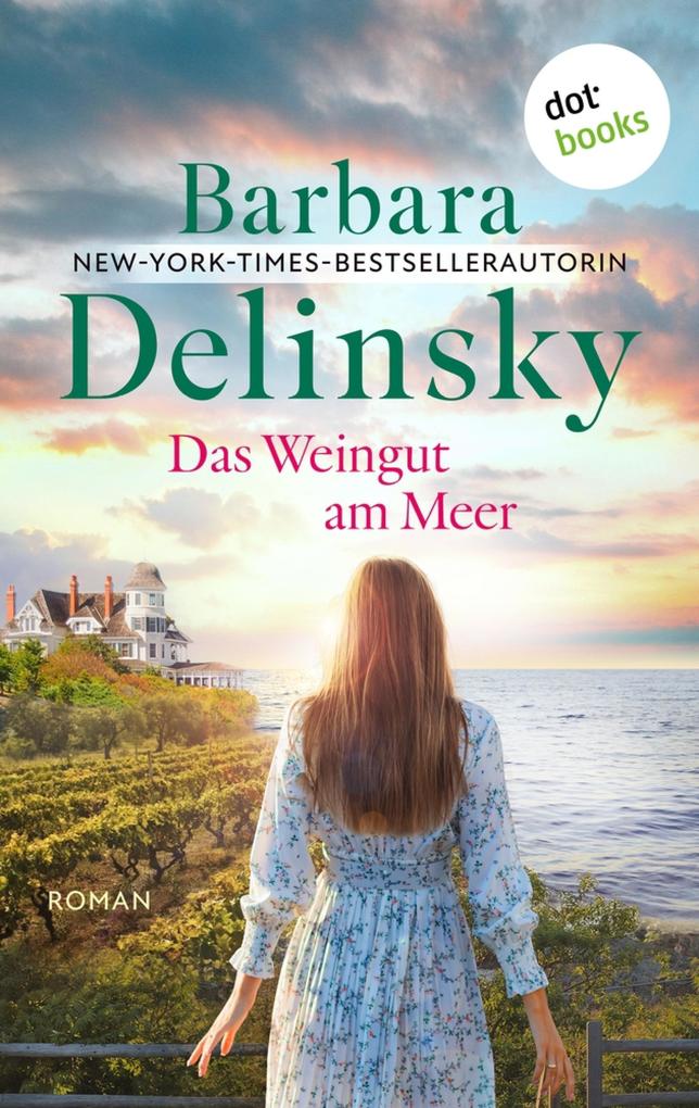 Produktbild: Das Weingut am Meer | Barbara Delinsky