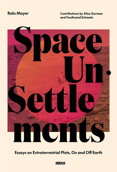 Produktbild: Space Un·Settlements | Ralo Mayer