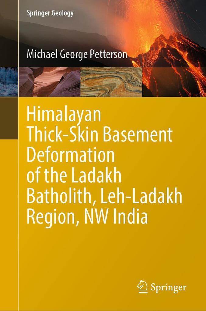 Produktbild: Himalayan Thick-Skin Basement Deformation of the Ladakh Batholith, Leh-Ladakh Region, NW India | Michael George Petterson