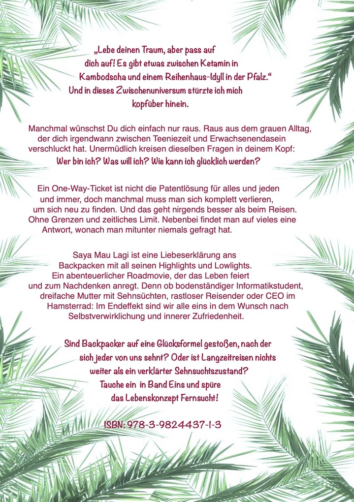 Weitere Ansicht: Saya Mau Lagi - Vom Lebenskonzept Fernsucht | Steffi Vanderfu