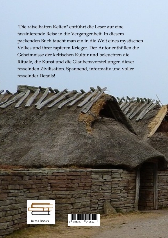 Weitere Ansicht: Die rätselhaften Kelten - ein mystisches Volk und tapfere Kriege | Clemens Meyer