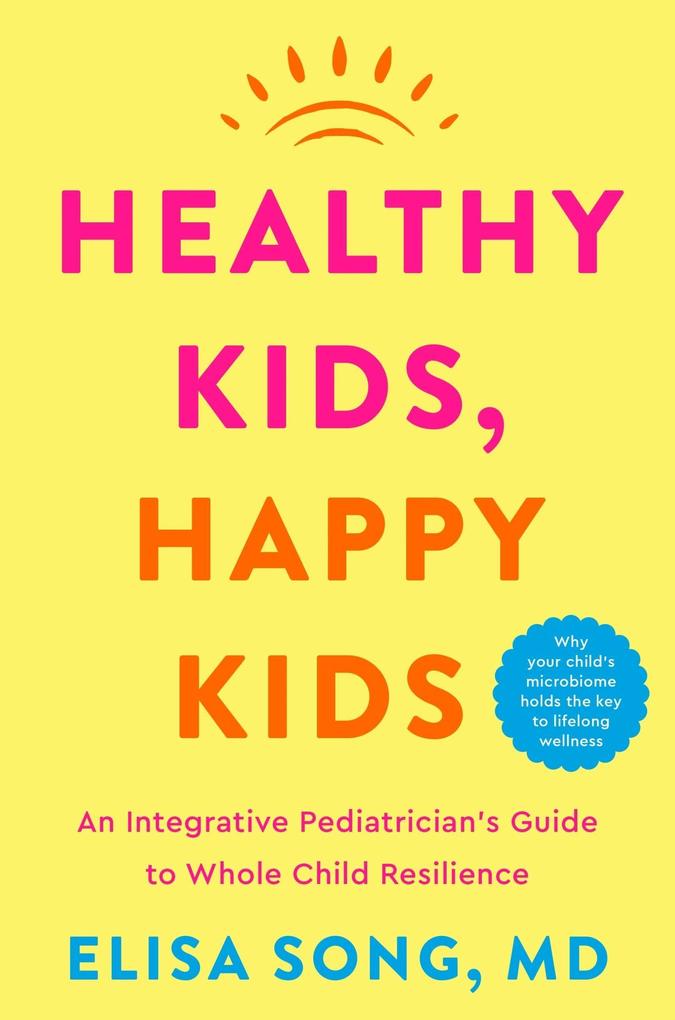 Produktbild: Healthy Kids, Happy Kids | Elisa Song