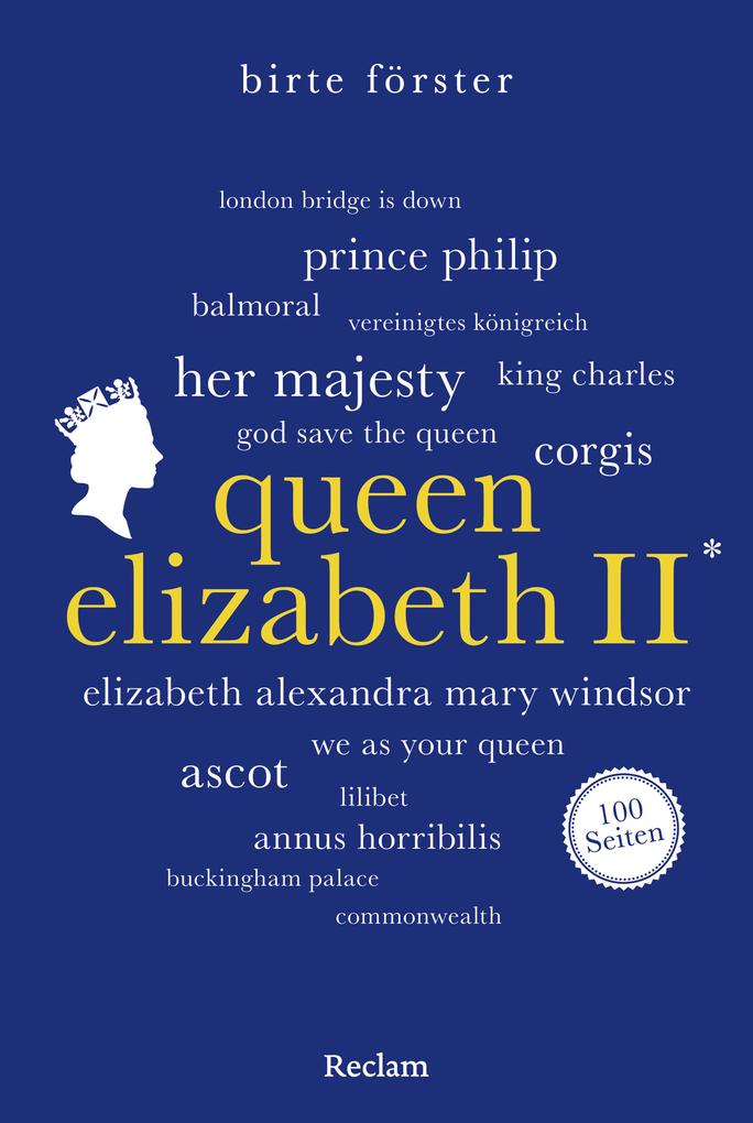 Produktbild: Queen Elizabeth II. 100 Seiten | Birte Förster