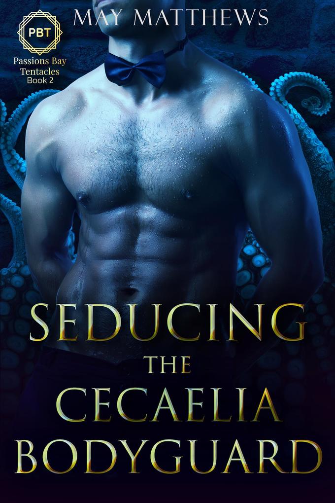 Produktbild: Seducing the Cecaelia Bodyguard | May Matthews