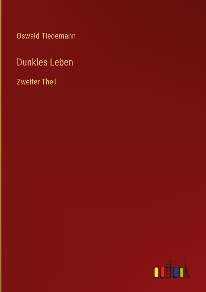 Produktbild: Dunkles Leben | Oswald Tiedemann