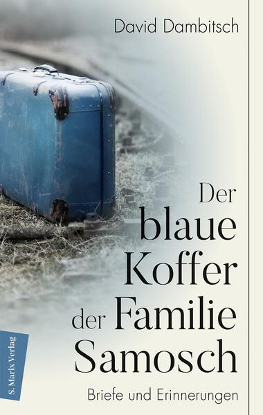 Produktbild: Der blaue Koffer der Familie Samosch | David Dambitsch