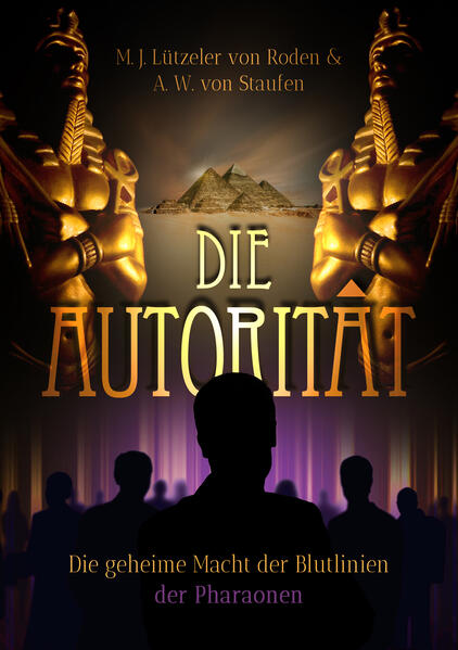 Produktbild: Die Autorität | A. W. Staufen, M. J. Lützeler Roden