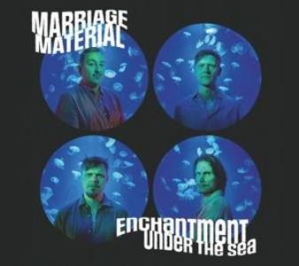 Produktbild: Enchantment Under The Sea | Marriage Material