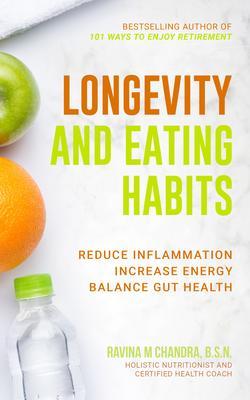 Produktbild: Longevity and Eating Habits | Ravina Chandra