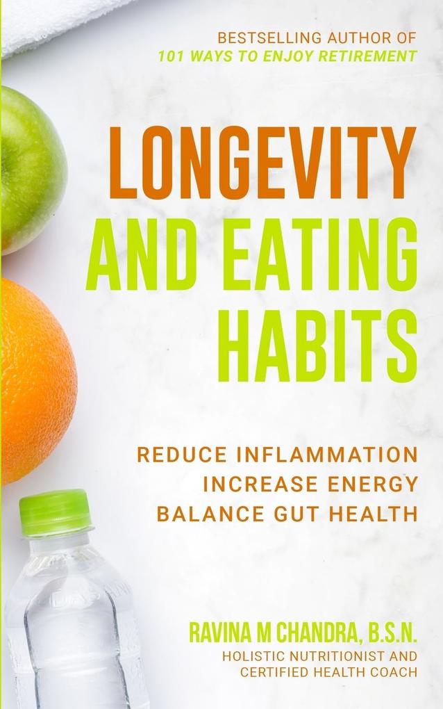 Produktbild: Longevity and Eating Habits | Ravina M Chandra