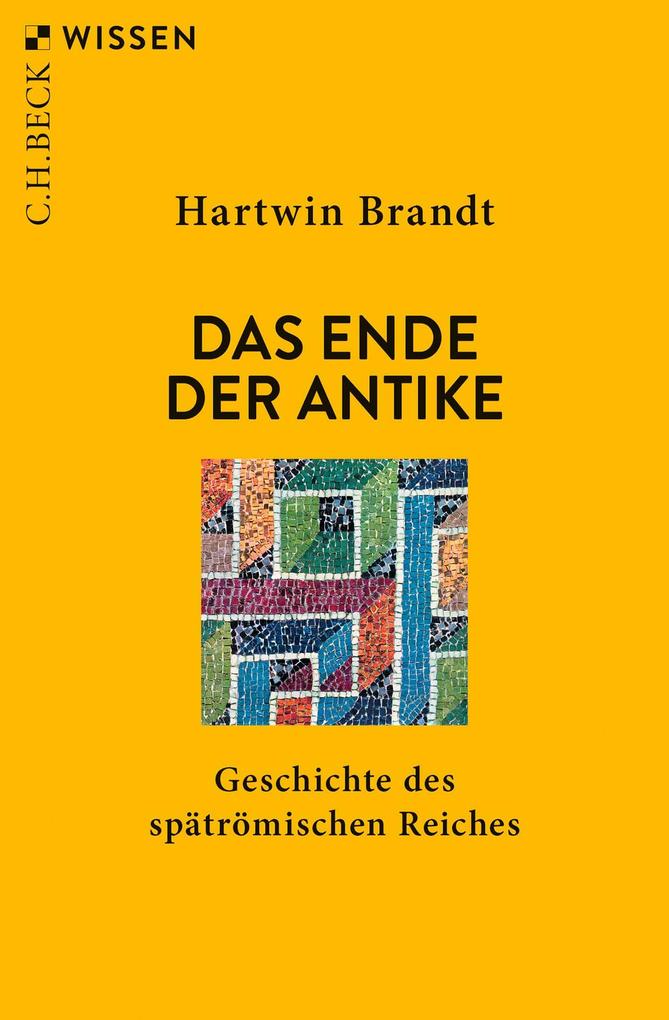 Produktbild: Das Ende der Antike | Hartwin Brandt