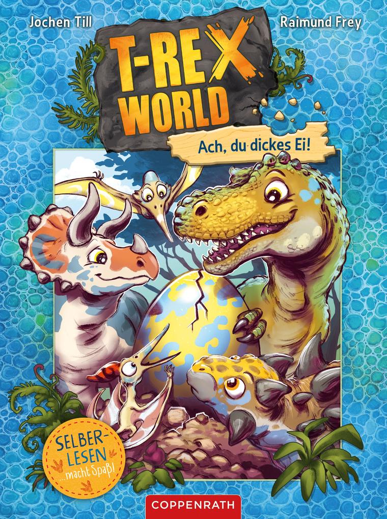 Produktbild: T-Rex World (Bd. 2 für Leseanfänger) | Jochen Till