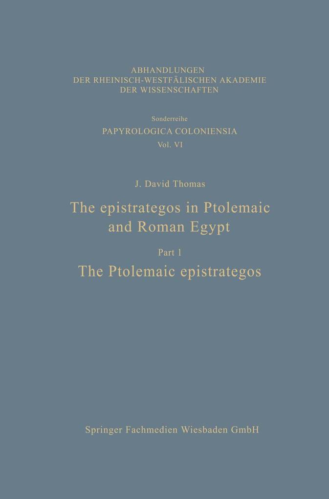 Produktbild: The epistrategos in Ptolemaic and Roman Egypt | J. David Thomas