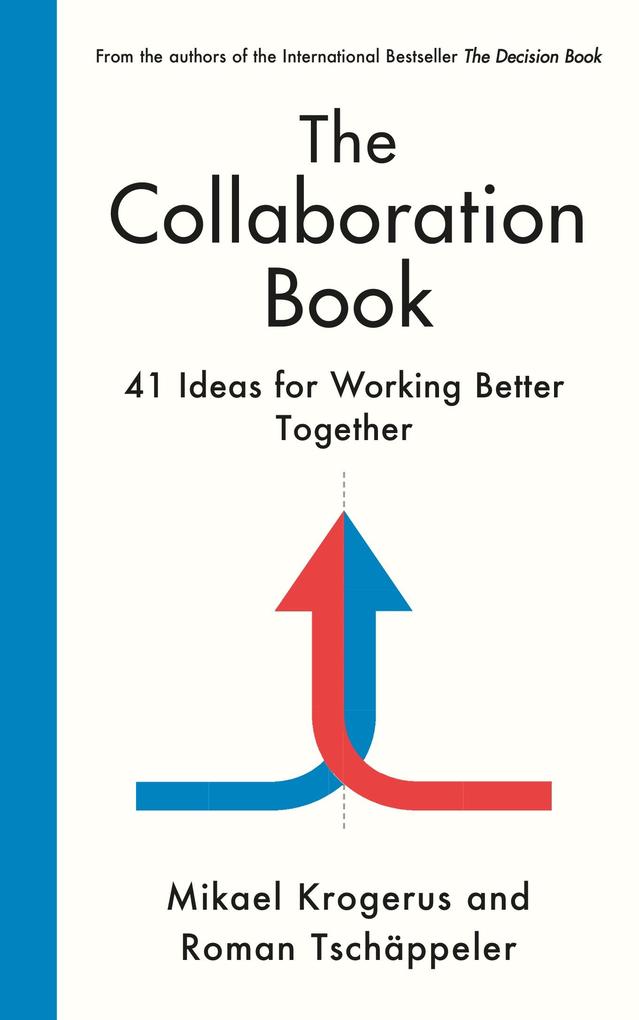 Produktbild: The Collaboration Book | Mikael Krogerus, Roman Tschäppeler