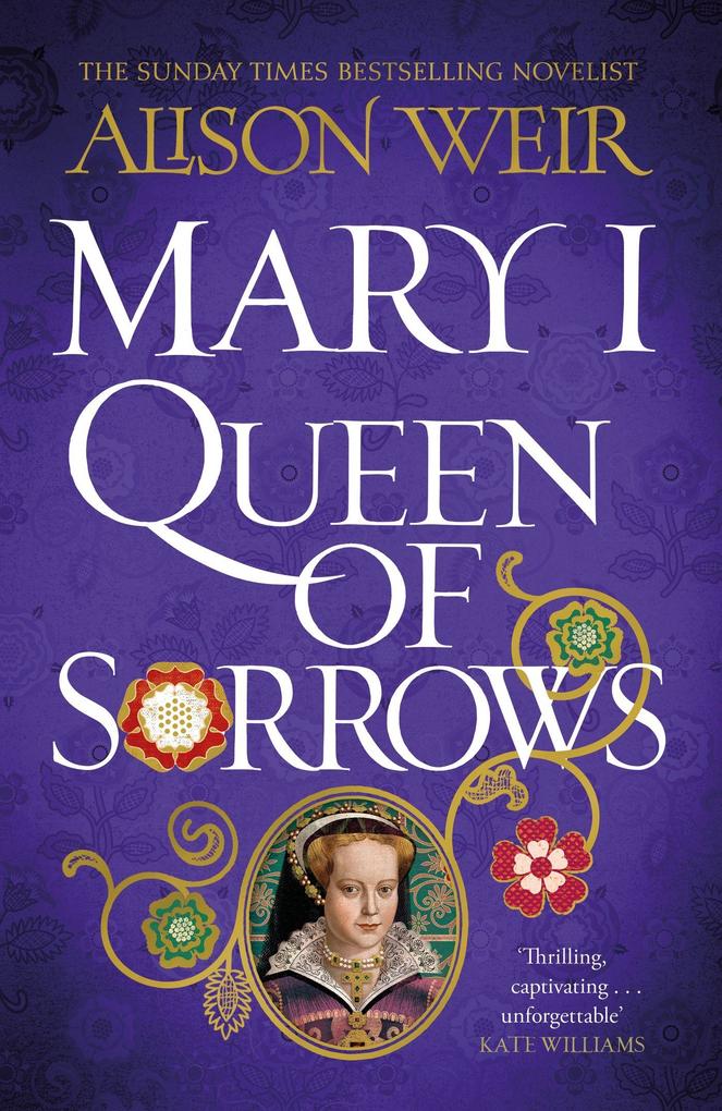 Produktbild: Mary I: Queen of Sorrows | Alison Weir