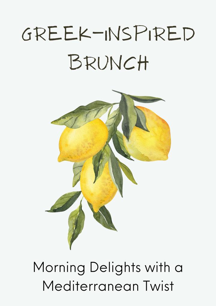 Produktbild: Greek-Inspired Brunch: Morning Delights with a Mediterranean Twist | Harris Swann