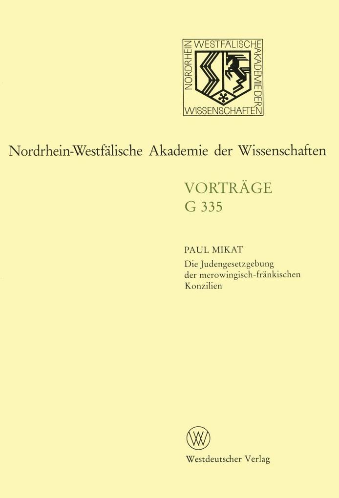 Produktbild: Die Judengesetzgebung der merowingisch-fränkischen Konzilien | Paul Mikat