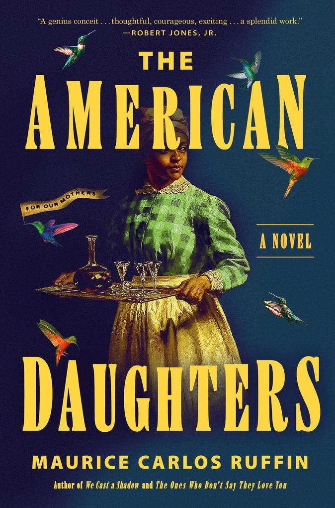 Produktbild: The American Daughters | Maurice Carlos Ruffin