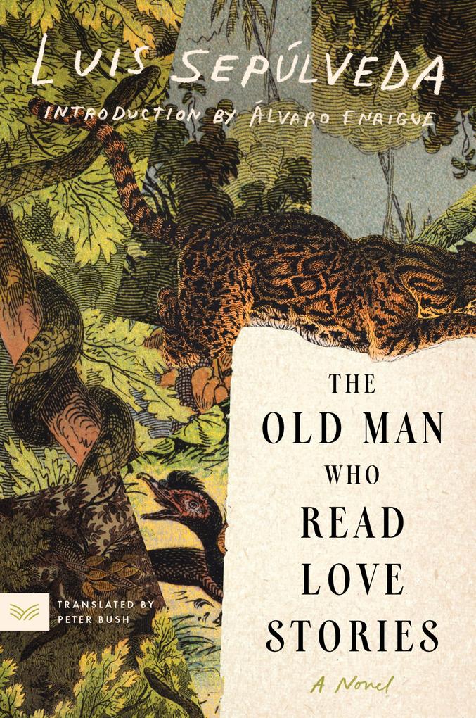 Produktbild: The Old Man Who Read Love Stories | Luis Sepúlveda