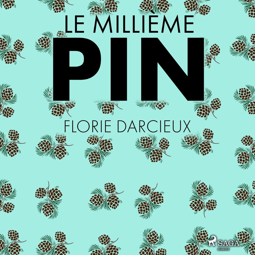Produktbild: Le Millième Pin | Florie Darcieux