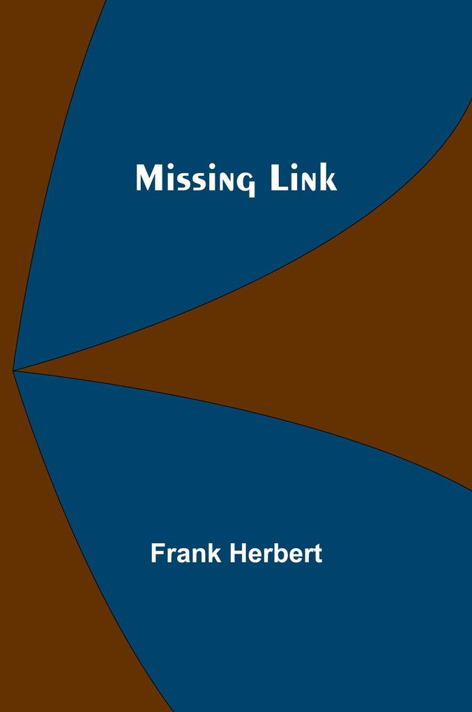 Produktbild: Missing Link | Frank Herbert