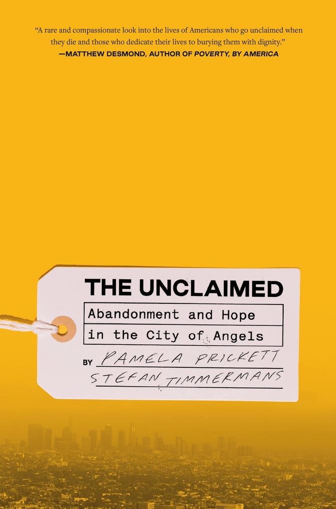 Produktbild: The Unclaimed | Pamela Prickett, Stefan Timmermans