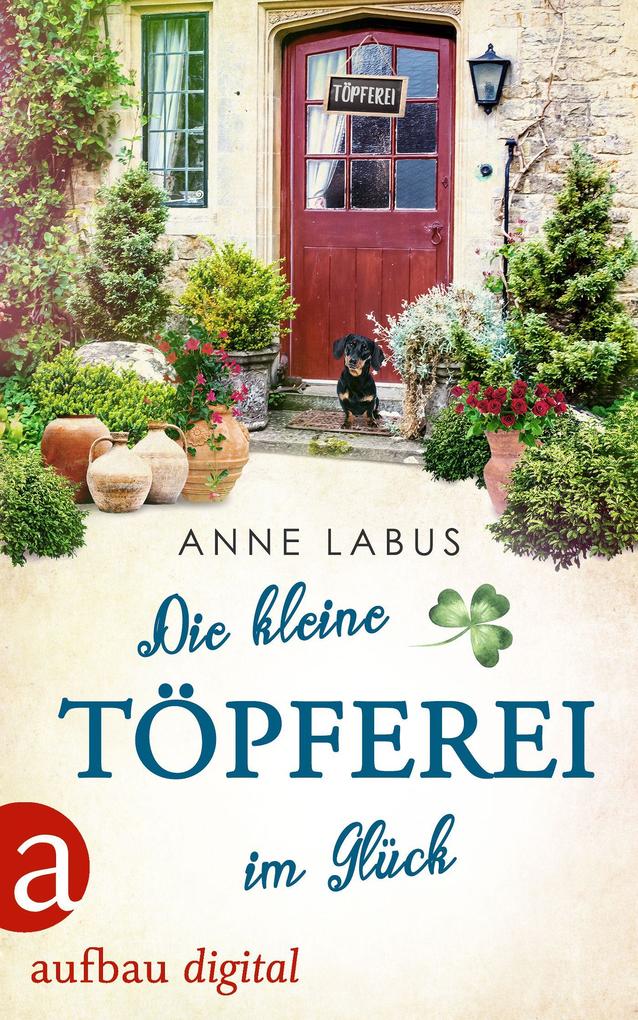 Produktbild: Die kleine Töpferei im Glück | Anne Labus