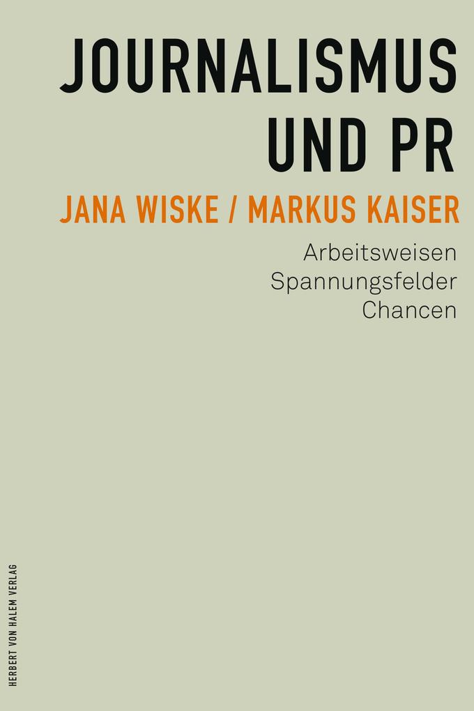Produktbild: Journalismus und PR | Jana Wiske, Markus Kaiser
