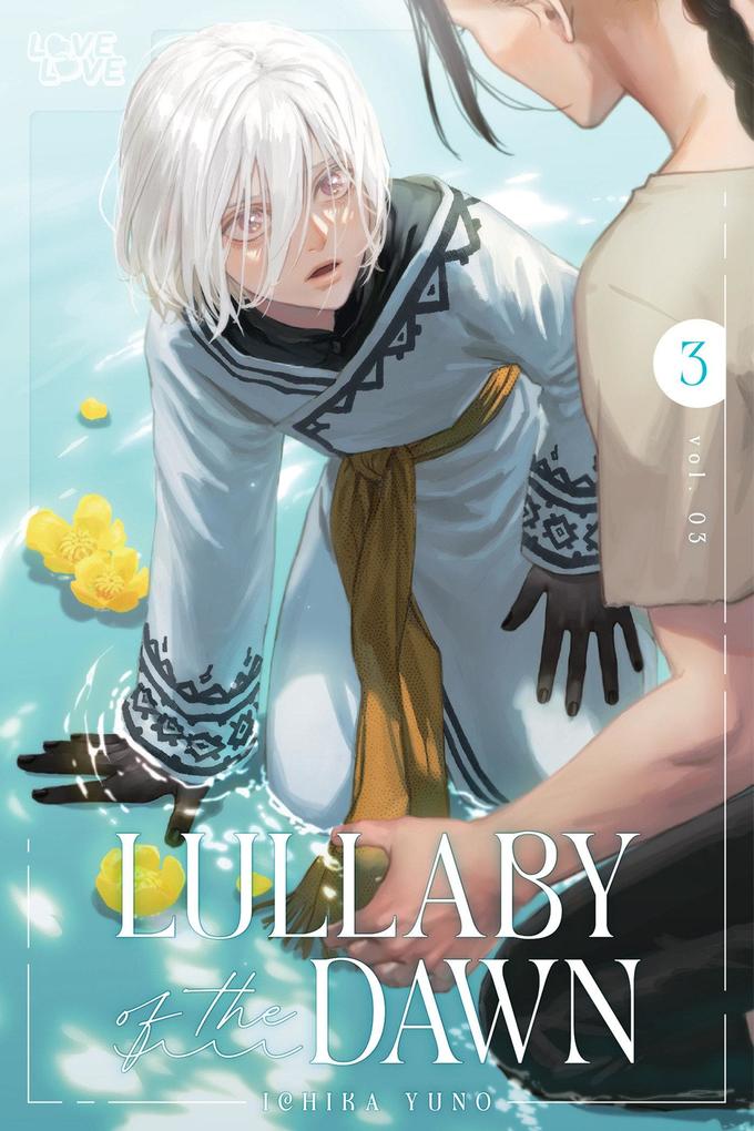 Produktbild: Lullaby of the Dawn, Volume 3 | Ichika Yuno