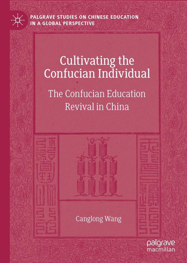 Produktbild: Cultivating the Confucian Individual | Canglong Wang