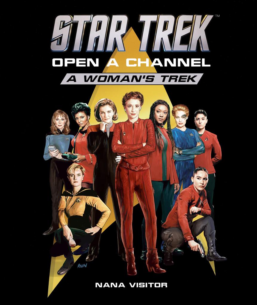 Produktbild: Star Trek: Open a Channel: A Woman's Trek | Nana Visitor