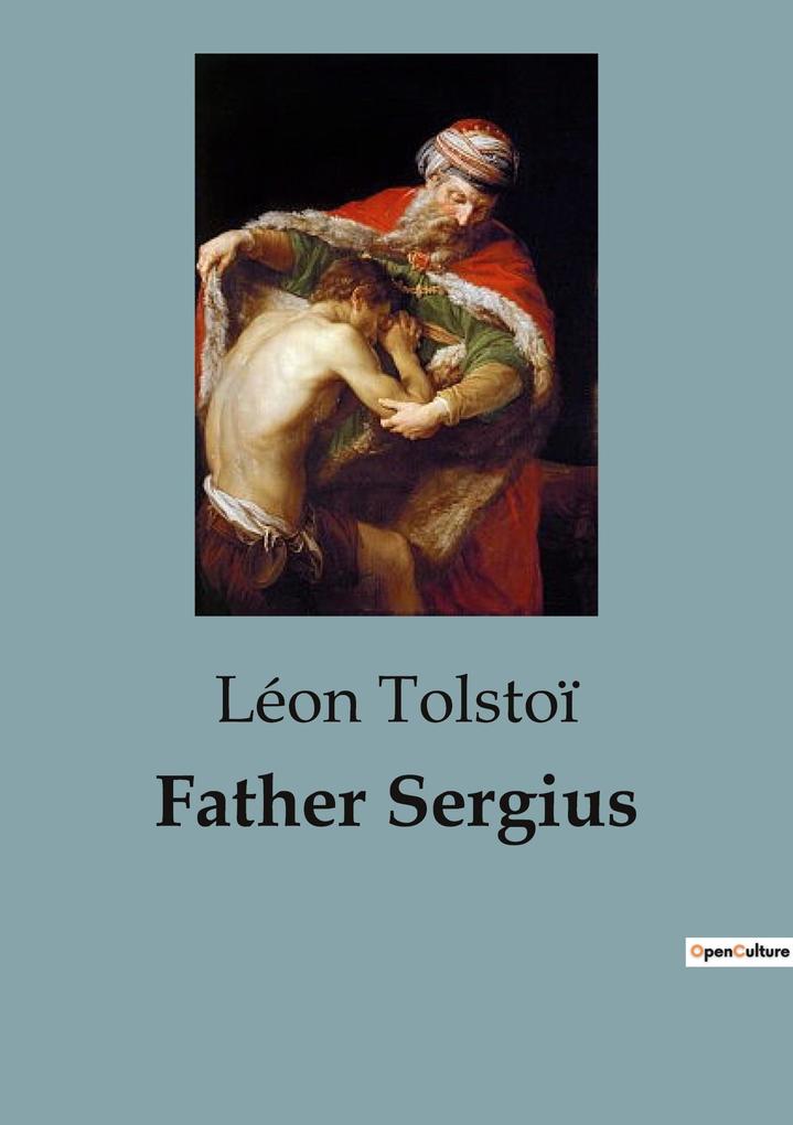 Produktbild: Father Sergius | Léon Tolstoï