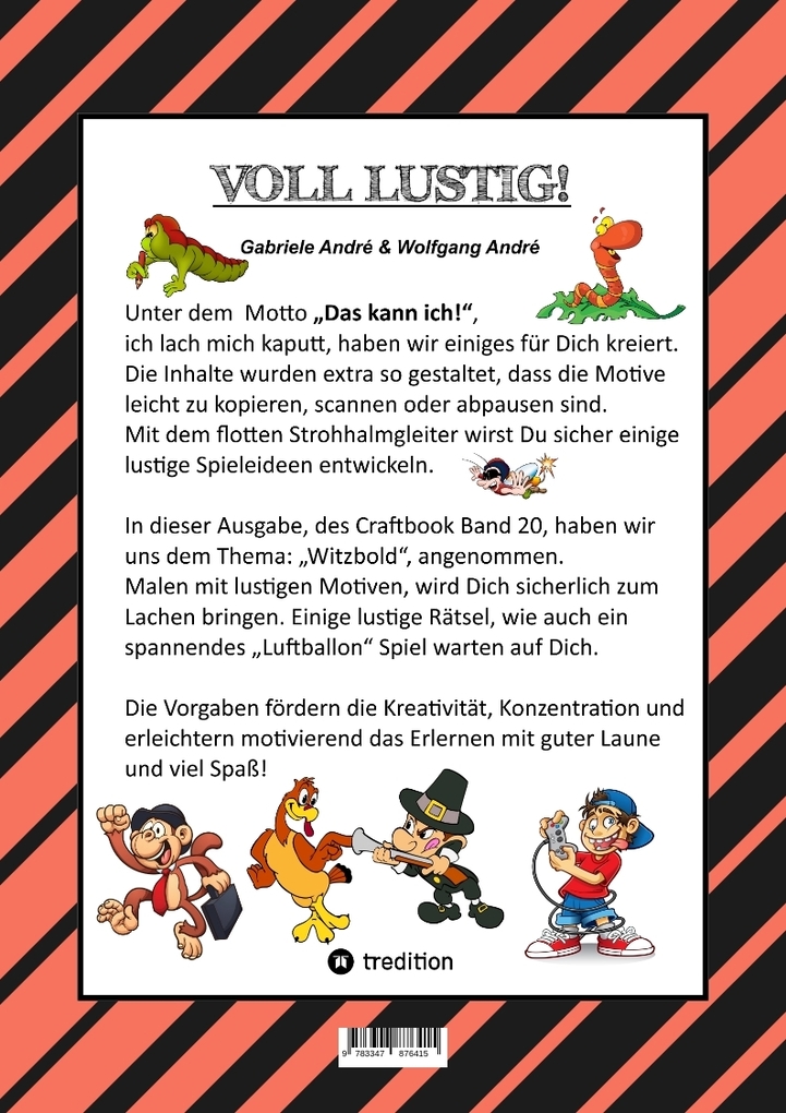 Weitere Ansicht: CRAFTBOOK - WITZBOLD - LUSTIGE MOTIVE - AUSMALVORLAGEN - BASTLE FLOTTE FLUGFLITZER - RÄTSEL - BENNY BLEISTIFT | Gabriele André, Wolfgang André