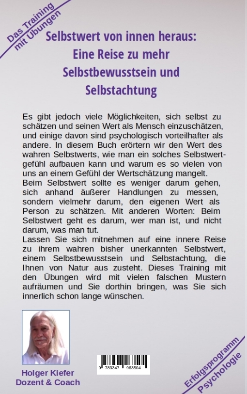 Weitere Ansicht: Selbstwert von innen heraus - ergibt mehr Selbstbewusstsein | Holger Kiefer