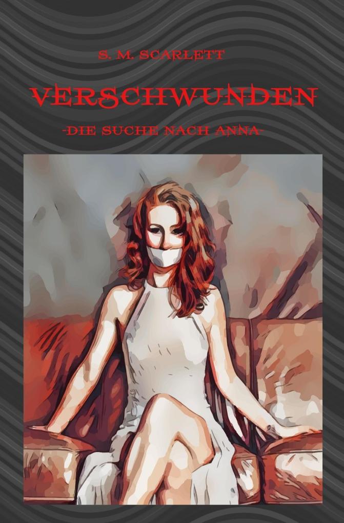 Produktbild: Verschwunden | S. M. Scarlett