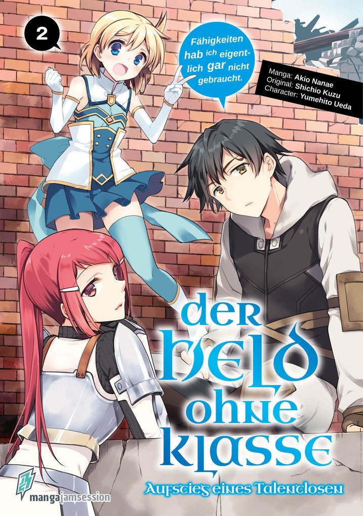 Produktbild: Der Held ohne Klasse 2 | Nanae Akio, Kuzu Shichio, Yumehito Ueda