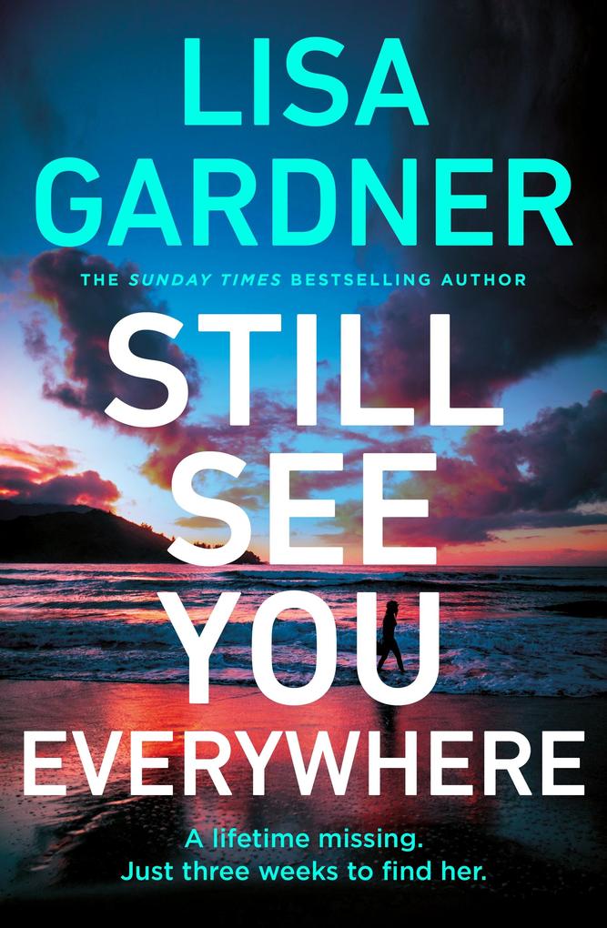 Produktbild: Still See You Everywhere | Lisa Gardner