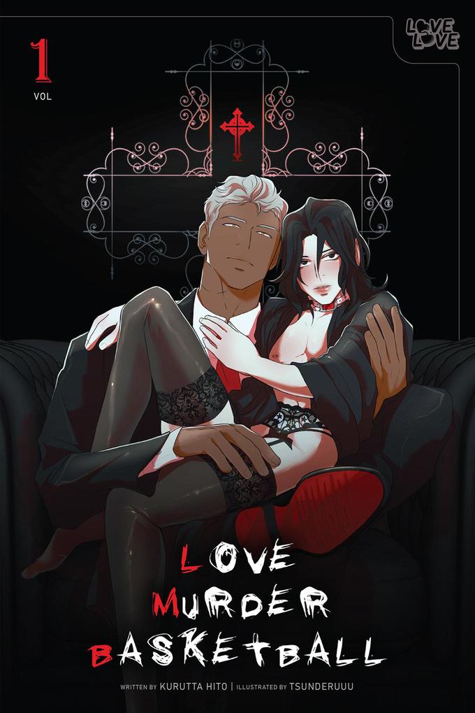 Produktbild: Love Murder Basketball, Volume 1 | Kurutta Hito