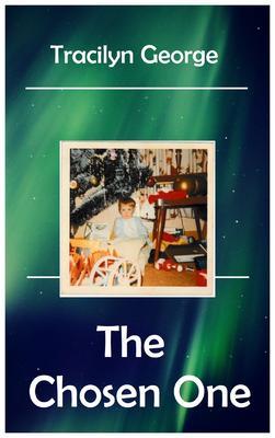 Produktbild: The Chosen One | Tracilyn George