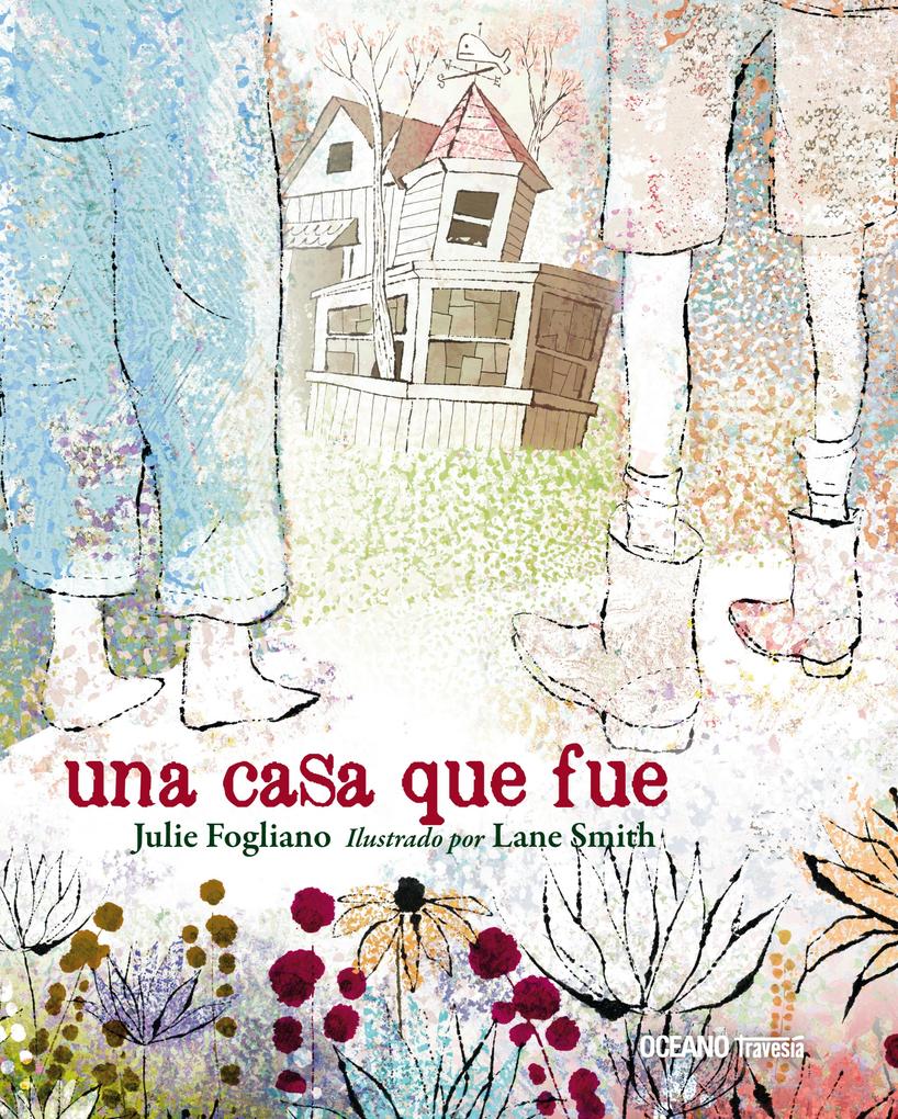 Produktbild: Una casa que fue | Julie Fogliano
