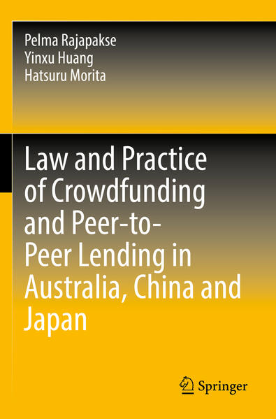Produktbild: Law and Practice of Crowdfunding and Peer-to-Peer Lending in Australia, China and Japan | Pelma Rajapakse, Yinxu Huang, Hatsuru Morita