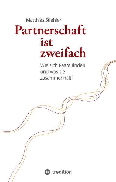 Produktbild: Partnerschaft ist zweifach | Matthias Stiehler