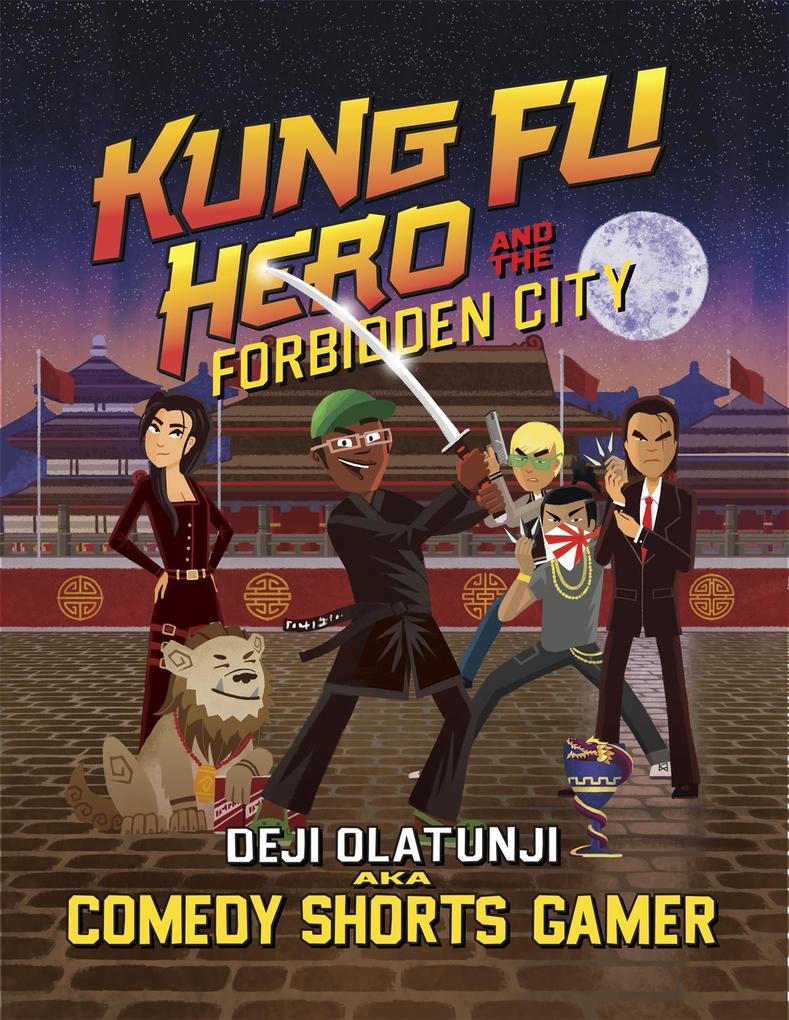 Produktbild: Kung Fu Hero and The Forbidden City | Deji Olatunji Aka Comedyshortsgamer