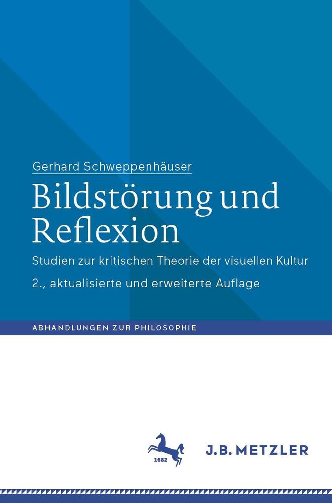 Produktbild: Bildstörung und Reflexion | Gerhard Schweppenhäuser