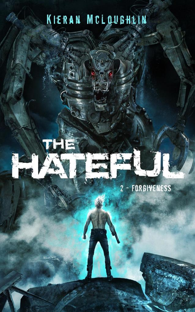 Produktbild: The Hateful: Forgiveness | Kieran McLoughlin